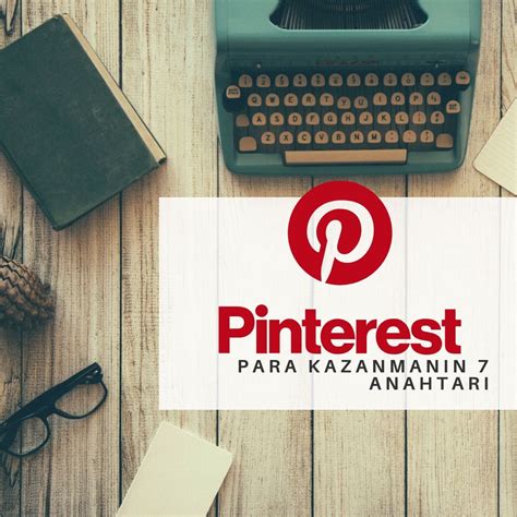 Pinterest Trafiğinizi Artırarak Para Kazanma